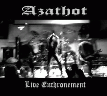 Azathot : Live Enthronement